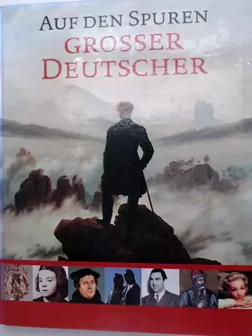 Couverture du produit · Auf den Spuren grosser Deutscher Limitierte Ausgabe