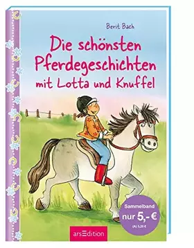 Couverture du produit · Die schönsten Pferdegeschichten mit Lotta und Knuffel: Sammelband