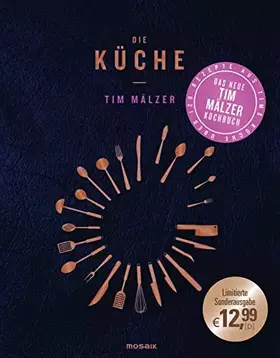 Couverture du produit · Die Küche: Mit über 120 Rezepten, in hochwertiger Ausstattung mit Goldfolienprägung