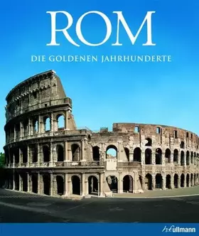 Couverture du produit · Rom: Die goldenen Jahrhunderte (Kultur pur)