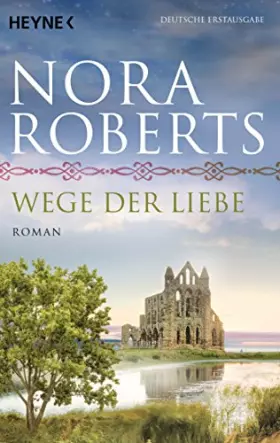 Couverture du produit · Wege der Liebe: Roman (O'Dwyer-Trilogie, Band 3)