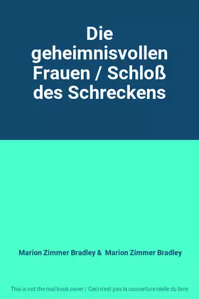 Couverture du produit · Die geheimnisvollen Frauen / Schloß des Schreckens