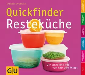 Couverture du produit · Quickfinder Resteküche: Der schnellste Weg vom Rest zum Rezept