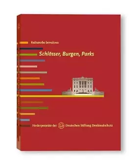 Couverture du produit · Schlösser, Burgen, Parks (Kulturerbe bewahren, Bd 3)