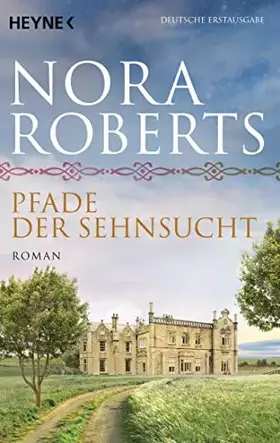 Couverture du produit · Pfade der Sehnsucht: Roman (O'Dwyer-Trilogie, Band 2)