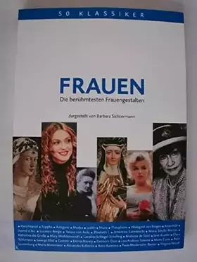 Couverture du produit · Frauen : die berühmtesten Frauengestalten.
