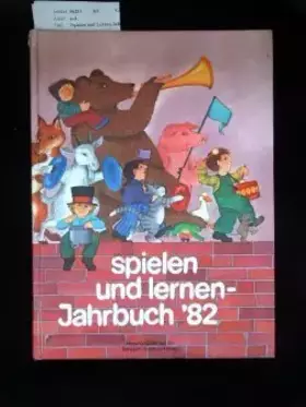 Couverture du produit · Spielen und Lernen Jahrbuch `82.