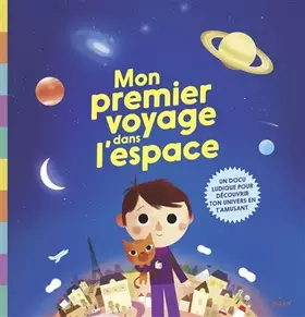 Couverture du produit · Ton premier voyage dans l'espace: Voyage-découverte à travers ton monde