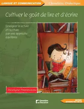 Couverture du produit · Cultiver le gout de lire et d'ecrire