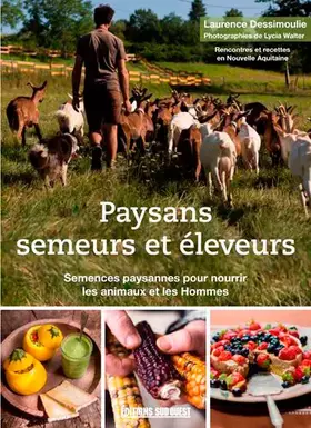 Couverture du produit · Paysans Semeurs & Éleveurs : Semences Paysannes