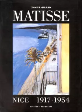 Couverture du produit · Matisse : Nice, 1917-1954