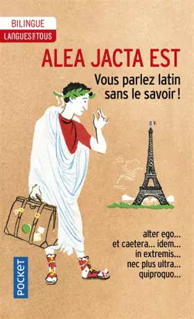 Couverture du produit · Alea jacta est et autres expressions et locutions latines