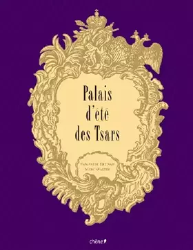Couverture du produit · PALAIS D ETE DES TSARS
