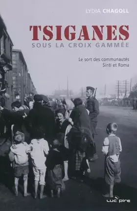 Couverture du produit · Les Tsiganes sous la croix gammée: Le sort des communautés Sinti et Roma