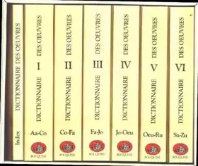 Couverture du produit · DICTIONNAIRE DES OEUVRES COFFRET 7 VOLUMES