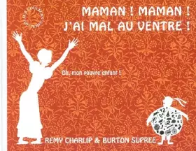Couverture du produit · Maman ! Maman ! J'ai mal au ventre !