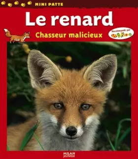 Couverture du produit · Renard, chasseur malicieux (le)