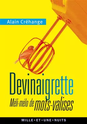 Couverture du produit · Devinaigrette: méli-mélo de mots-valises