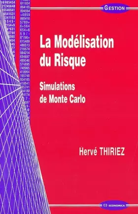 Couverture du produit · La Modélisation du risque : Simulations de Monte Carlo