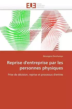 Couverture du produit · Reprise d'entreprise par les personnes physiques: Prise de décision, reprise et processus d'entrée (Omn.Univ.Europ.) (French Ed