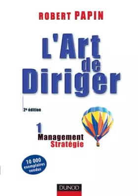 Couverture du produit · L'Art de diriger, tome 1 : Stratégie - Management