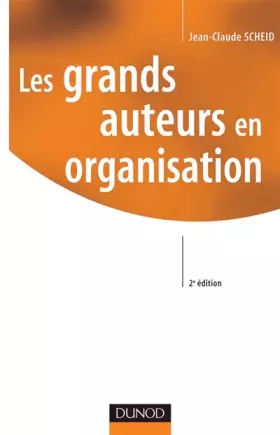 Couverture du produit · Les grands auteurs en organisation - 2ème édition