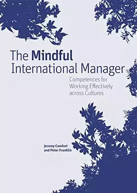 Couverture du produit · The Mindful International Manager: Competences for Working Effectively Across Cultures