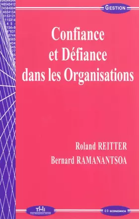 Couverture du produit · Confiance et Défiance dans les Organisations