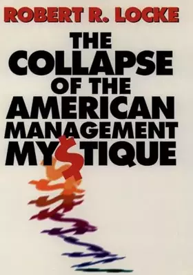 Couverture du produit · The Collapse of the American Management Mystique