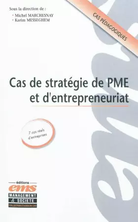 Couverture du produit · Cas de stratégie de PME et d'entrepeneuriat: Cas pédagogiques, 7 cas réels d'entreprises