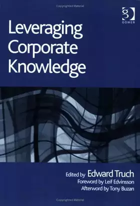 Couverture du produit · Leveraging Corporate Knowledge (The Gower Developments in Business Series)