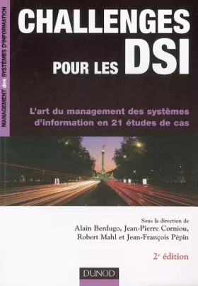 Couverture du produit · Challenges pour les DSI : L'art du management des systèmes d'information en 21 études de cas