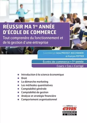 Couverture du produit · Réussir ma 1re année d'Ecole de commerce: Tout comprendre du fonctionnement et de la gestion d'une entreprise. Ecoles de commer