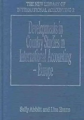 Couverture du produit · Developments in Country Studies in International Accounting – Europe (The New Library of International Accounting series, 2)