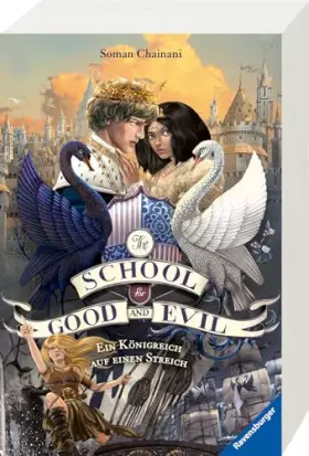 Couverture du produit · The School for Good and Evil, Band 4: Ein Königreich auf einen Streich (Die Bestseller-Buchreihe zum Netflix-Film)