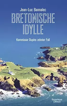 Couverture du produit · Bretonische Idylle: Kommissar Dupins zehnter Fall