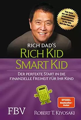 Couverture du produit · Rich Kid Smart Kid: Der perfekte Start in die finanzielle Freiheit für Ihr Kind