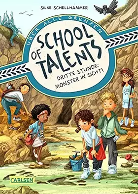 Couverture du produit · School of Talents 3: Dritte Stunde: Monster in Sicht!: Tiere verstehen, durch Wände laufen und sich verwandeln: Diese Schulreih