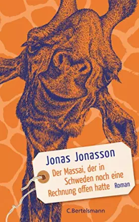 Couverture du produit · Der Massai, der in Schweden noch eine Rechnung offen hatte: Roman