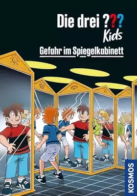 Couverture du produit · Die drei ??? Kids, 91, Gefahr im Spiegelkabinett