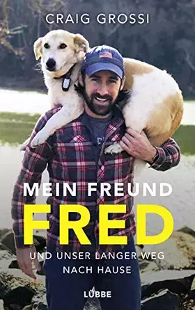 Couverture du produit · Mein Freund Fred und unser langer Weg nach Hause