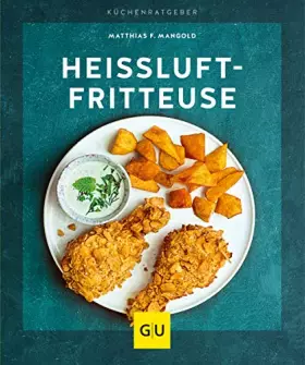 Couverture du produit · Heißluft-Fritteuse (GU Küchenratgeber)