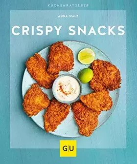 Couverture du produit · Crispy Snacks (GU Küchenratgeber)