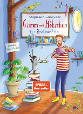 Couverture du produit · Grimm und Möhrchen – Ein Zesel zieht ein: Liebevoll illustriertes Vorlesebuch ab 5 (Grimm und Möhrchen-Abenteuer, Band 1)