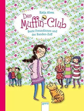 Couverture du produit · Beste Freundinnen und der Banden-Zoff: Der Muffin-Club (9):