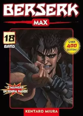 Couverture du produit · Berserk Max, Bd. 18