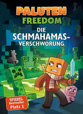 Couverture du produit · Die Schmahamas-Verschwörung: Ein Roman aus der Welt von Minecraft Freedom