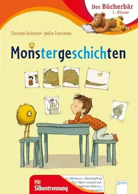 Couverture du produit · Monstergeschichten: Der Bücherbär: 1. Klasse. Mit Silbentrennung