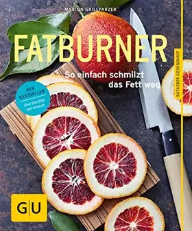 Couverture du produit · Fatburner: So einfach schmilzt das Fett weg