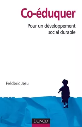 Couverture du produit · Co-éduquer - Pour un développement social durable: Pour un développement social durable